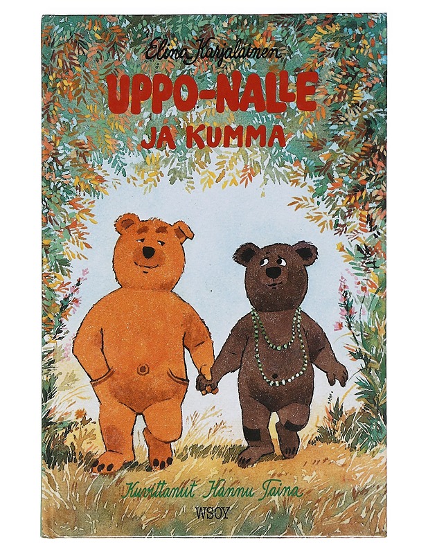 Uppo-Nalle ja Kumma - Karjalainen, Elina - Lastenkirjat - 10105586512 - 0