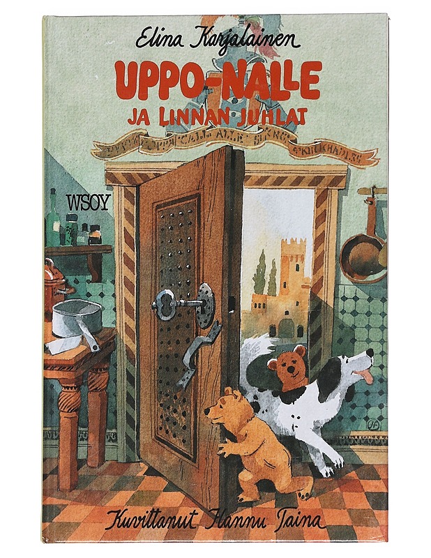 Uppo-Nalle ja linnan juhlat - Karjalainen, Elina - Lastenkirjat - 10105586515 - 0