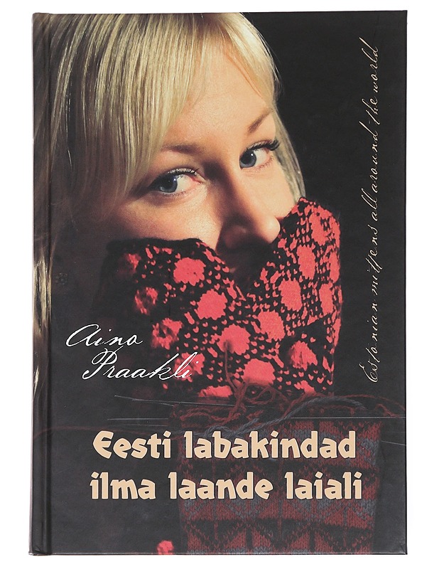 Eesti labakindad ilma laande laiali  - Praakli, Aino - Kirja lahjaksi - 10105586528 - 0
