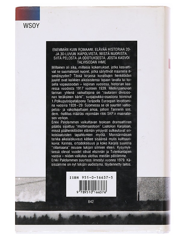 Kun se kerran tulee / tarinaa talvisodan aikalaisista - Erkki Palolampi - Romaanit ja novellit - 10105586526 - 1