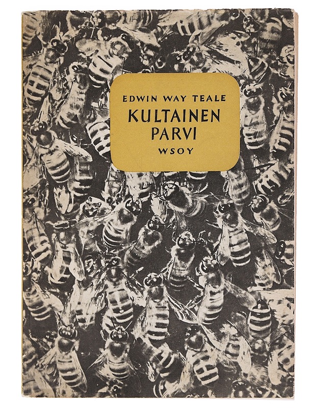 Kultainen parvi - Edwin Way Teale - Tietokirjat ja oppaat - 10105586527 - 0