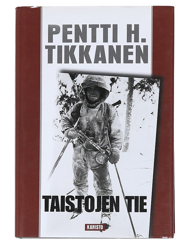 Taistojen tie - Pentti H. Tikkanen - Romaanit ja novellit - 10105586532 - 0