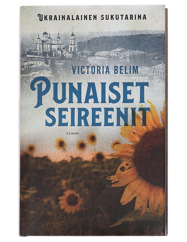 Punaiset seireenit / ukrainalainen sukutarina - Belim, Victoria - Elämäkerrat ja muistelmat - 10105586555 - 0
