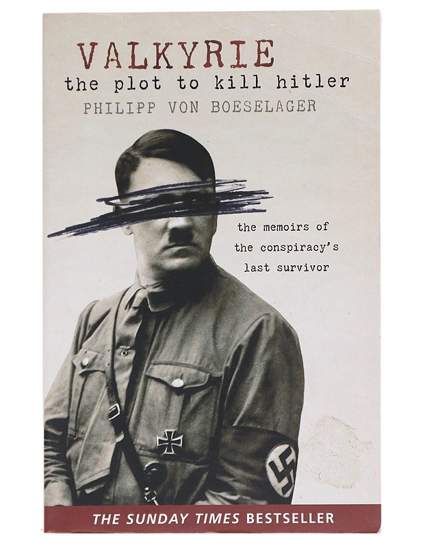 Valkyrie: the plot to kill Hitler - Philipp von Boeselager - Elämäkerrat ja muistelmat - 10105586571 - 0