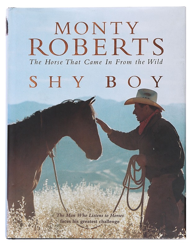 Shy Boy : the horse that came from the wild - Roberts, Monty - Romaanit ja novellit - 10105586592 - 0