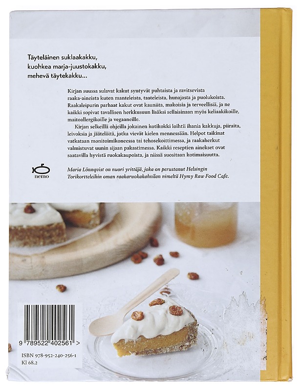 Raakaleipurin parhaat kakut - Maria Lönnqvist - Ruokakirjat - 10105586590 - 1