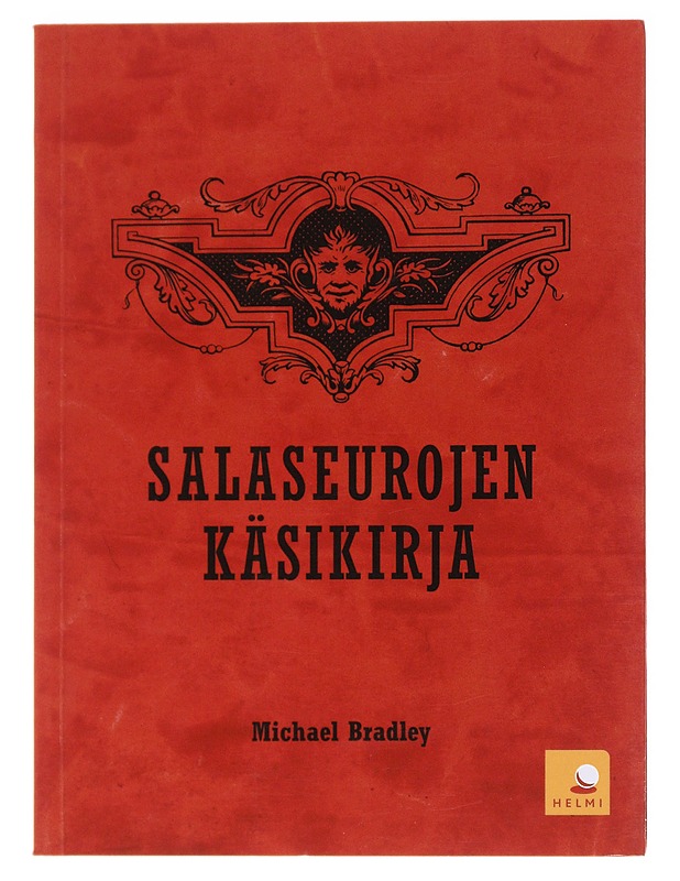 Salaseurojen käsikirja - Bradley, Michael - Historiakirjat - 10105586608 - 0