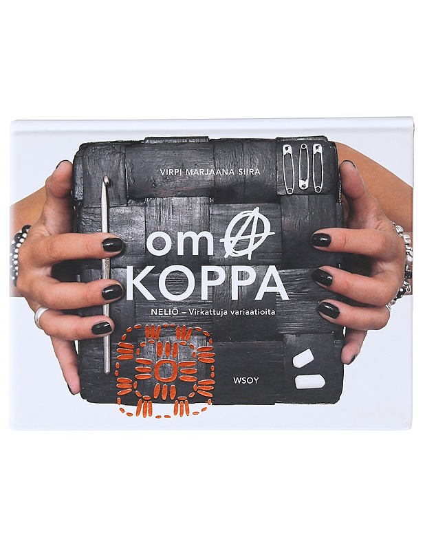 Oma koppa / neliö - Siira, Virpi Marjaana - Tietokirjat ja oppaat - 10105586626 - 0