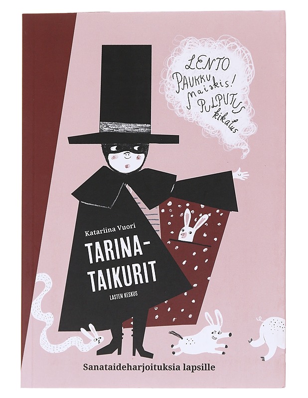 Tarinataikurit : sanataideharjoituksia lapsille - Vuori, Katariina - Lastenkirjat - 10105586627 - 0