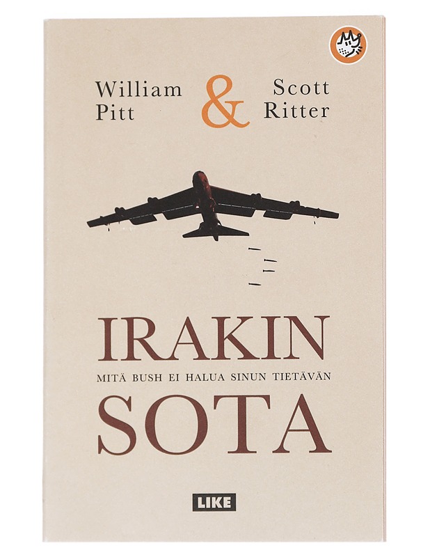 Irakin sota / mitä Bush ei halua sinun tietävän - Ritter, Scott - Historiakirjat - 10105586632 - 0