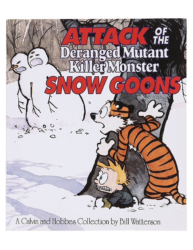 Attack of the deranged mutant killer monster snow goons - Watterson, Bill - Sarjakuvat - 10105586708 - 0