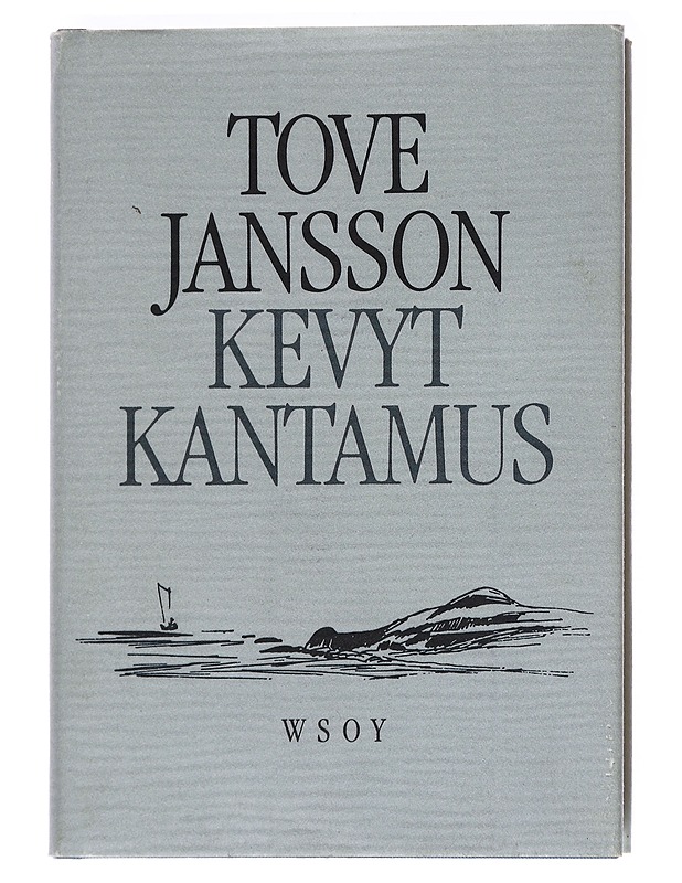 Kevyt kantamus / ja muita kertomuksia - Jansson, Tove - Romaanit ja novellit - 10105586729 - 0