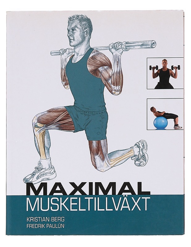 Maximal muskeltillväxt - Berg, Kristian - Hyvinvointikirjat - 10105586803 - 0