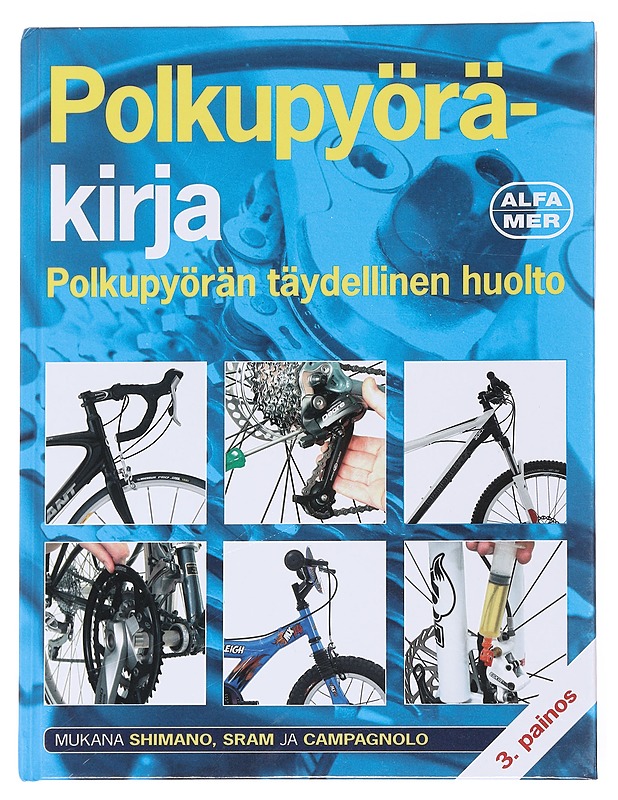 Polkupyöräkirja / polkupyörän huolto- ja korjausopas - Storey, Mark - Tietokirjat ja oppaat - 10105586861 - 0