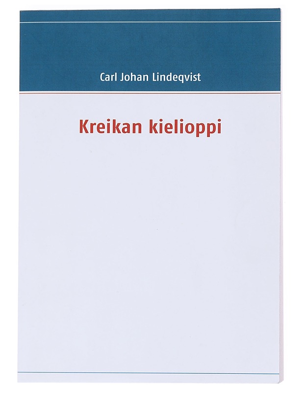 Kreikan kielioppi - Lindeqvist, Carl Johan - Tietokirjat ja oppaat - 10105586865 - 0