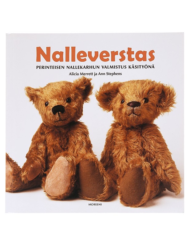Nalleverstas / perinteisen nallekarhun valmistus käsityönä - Merrett, Alicia - Kirja lahjaksi - 10105586891 - 0