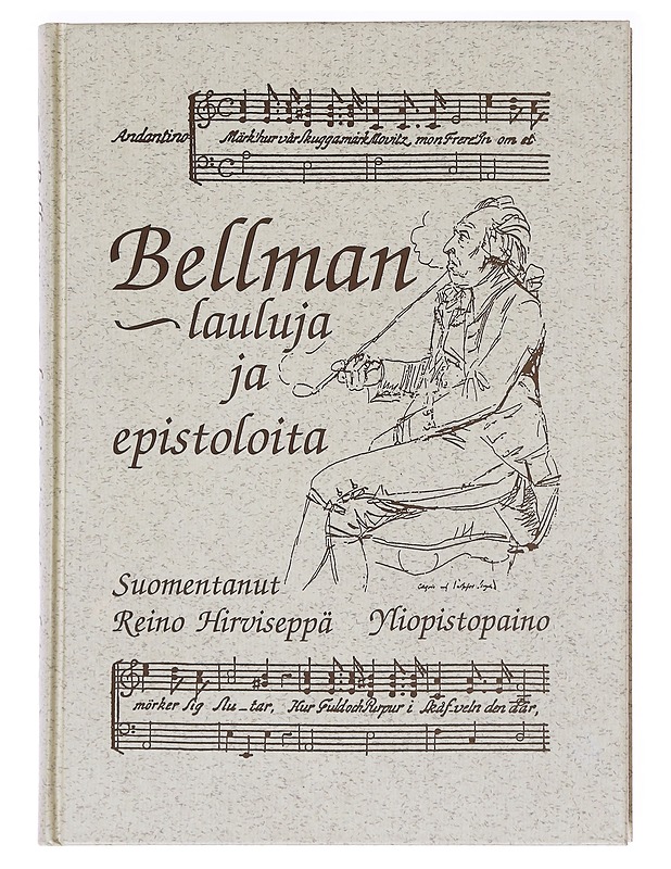 Bellman, lauluja ja epistoloita - Bellman, Carl Michael - Kirja lahjaksi - 10105586903 - 0