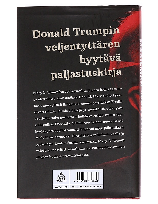 Maailman vaarallisin mies - Trump, Mary L. - Elämäkerrat ja muistelmat - 10105586910 - 1