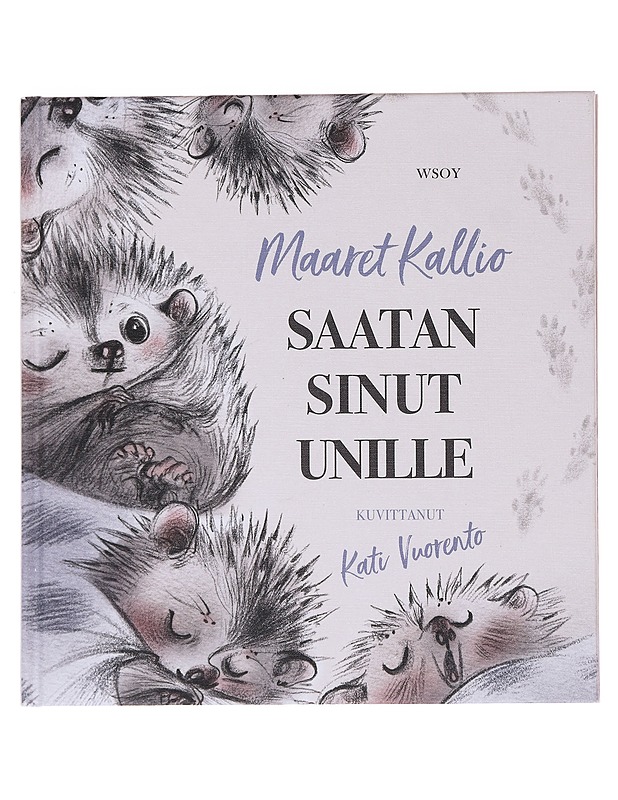 Saatan sinut unille - Kallio, Maaret - Lastenkirjat - 10105586914 - 0