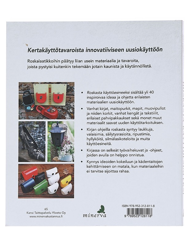 Roskasta käyttöesineeksi - Aalto-Viittala, Arja - Tietokirjat ja oppaat - 10105586926 - 1