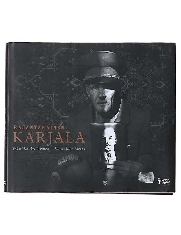 Rajantakainen Karjala - Röyhkä, Kauko - Historiakirjat - 10105586941 - 0