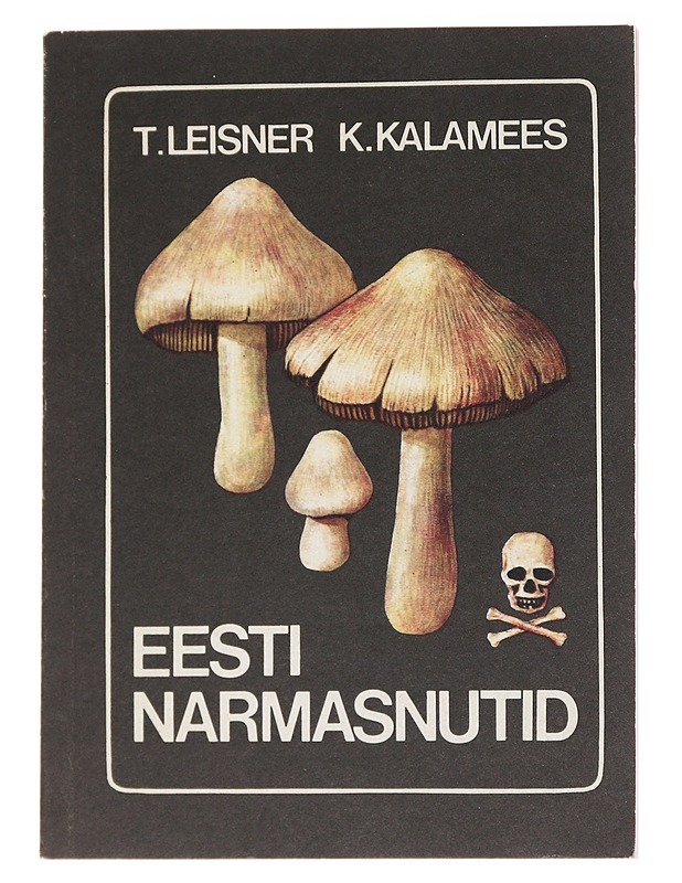 Eesti narmasnutid - Tõnis Leisner, Kuulo Kalamees - Lemmikki- ja luontokirjat - 10105586991 - 0