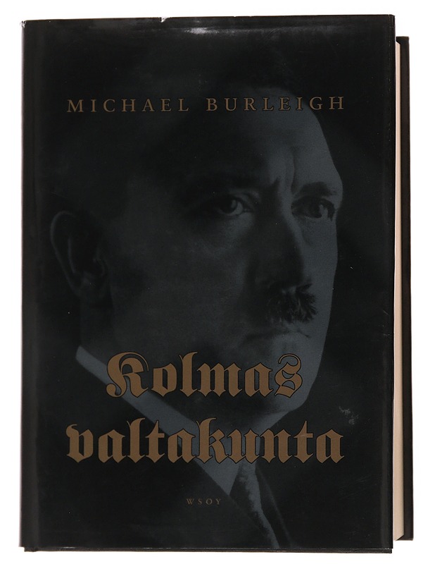 Kolmas valtakunta / uusi historia - Burleigh, Michael - Historiakirjat - 10105587018 - 0