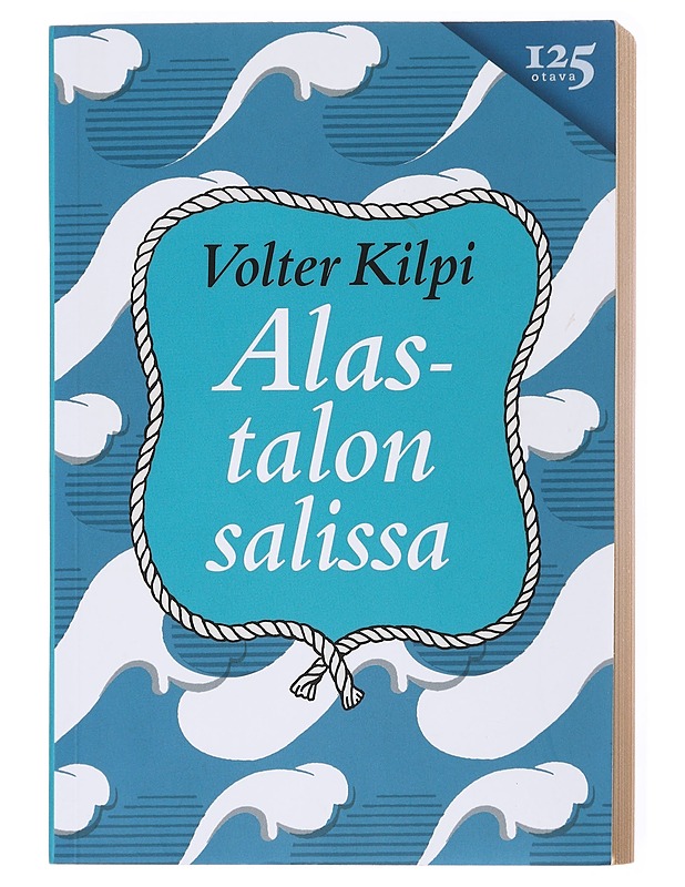 Alastalon salissa - Volter Kilpi - Romaanit ja novellit - 10105587039 - 0