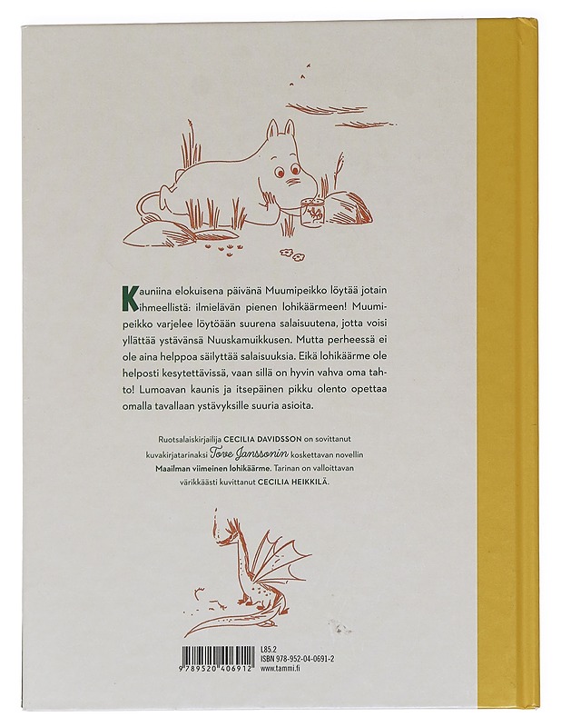 Muumipeikko ja lohikäärme / Tove Janssonin kertomuksen mukaan - Davidsson, Cecilia - Lastenkirjat - 10105587042 - 1