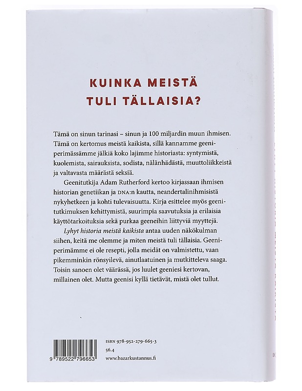 Lyhyt historia meistä kaikista / ihmiskunnan tarina geenien kertomana - Adam Rutherford - Historiakirjat - 10105587043 - 1