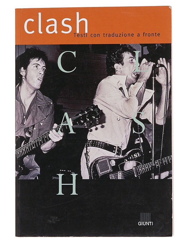 Clash: Testi con traduzione a fronte -   Alberto Campo e Giuseppe Culicchia - Tietokirjat ja oppaat - 10105587062 - 0