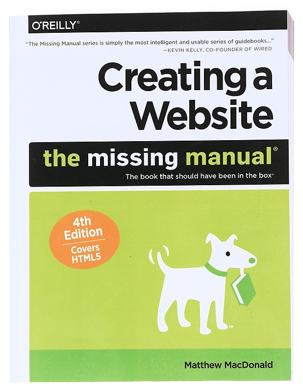 Creating a website : the missing manual - Matthew MacDonald - Tietokirjat ja oppaat - 10105587075 - 0