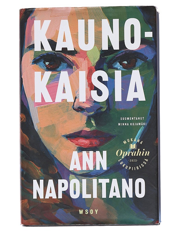 Kaunokaisia - Ann Napolitano - Kaunokirjallisuus - 10105587086 - 0