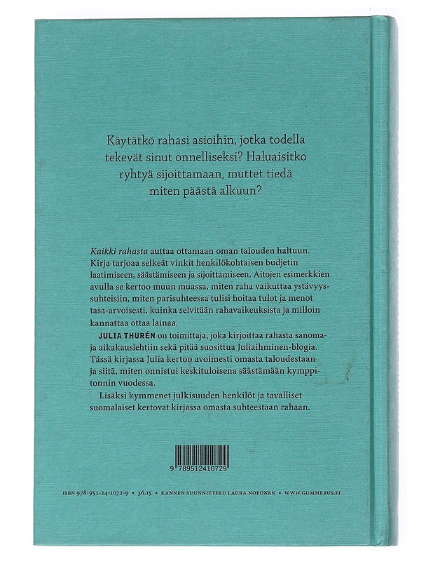 Kaikki rahasta : näin säästin kymppitonnin vuodessa - Julia Thurén - Tietokirjat ja oppaat - 10105587153 - 1