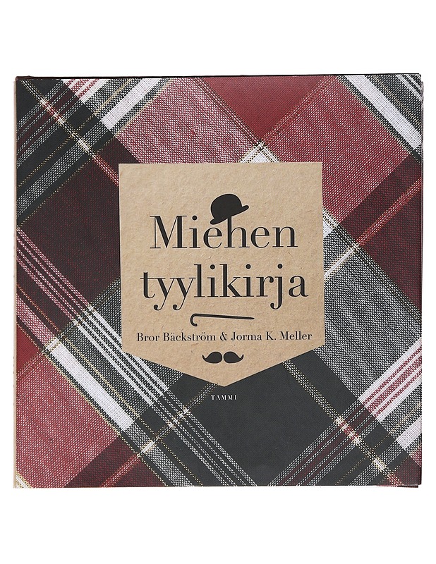 Miehen tyylikirja - Bror Bäckström - Tietokirjat ja oppaat - 10105587195 - 0