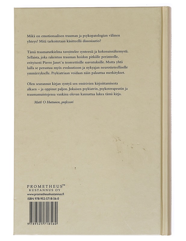 Katkennut totuus : traumatutkielma : emotionaalinen trauma, rakenteellinen dissosiaatio ja psykopatologia - Anssi Leikola - Tietokirjat - 10105587208 - 1