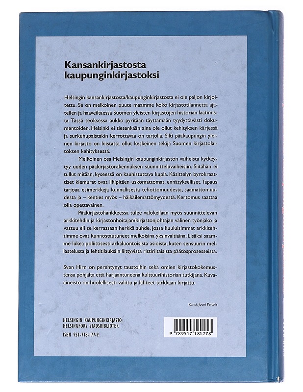 Kansankirjastosta kaupunginkirjastoksi : Helsingin kaupunginkirjasto 1860-1940 - Sven Hirn - Historiakirjat - 10105587204 - 1