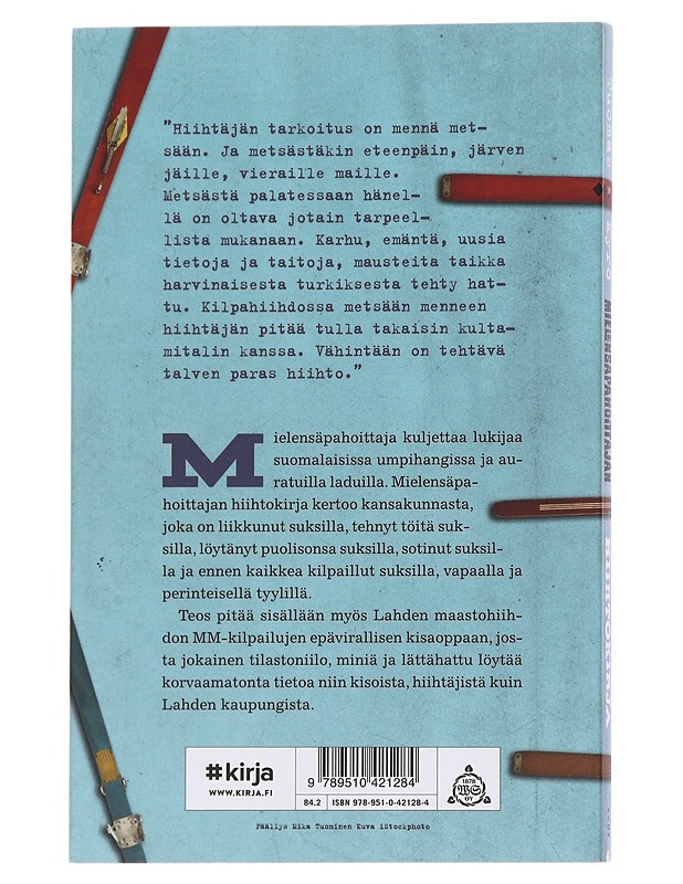 Mielensäpahoittajan hiihtokirja - Tuomas Kyrö - Romaanit ja novellit - 10105587207 - 1