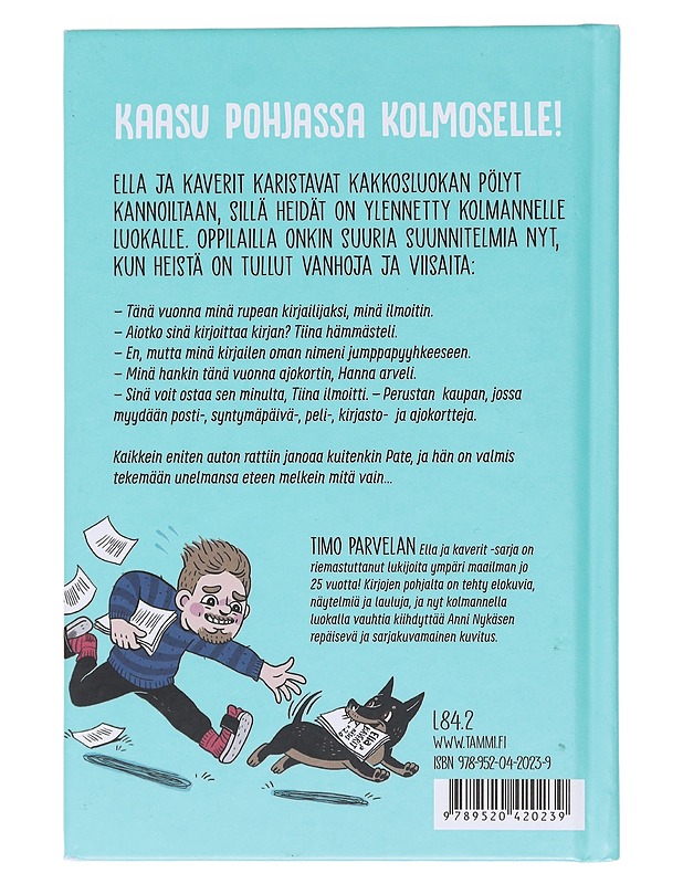 Ella ja kaverit vihdoin kolmannella - Parvela, Timo - Nuorten kirjat - 10105587210 - 1