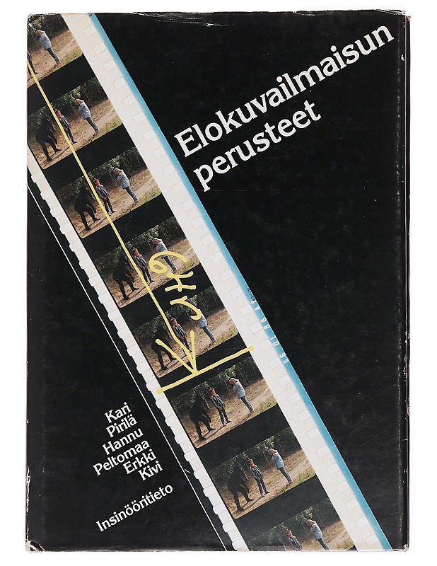 Elokuvailmaisun perusteet - Pirilä, Kari - Tietokirjat ja oppaat - 10105587232 - 0