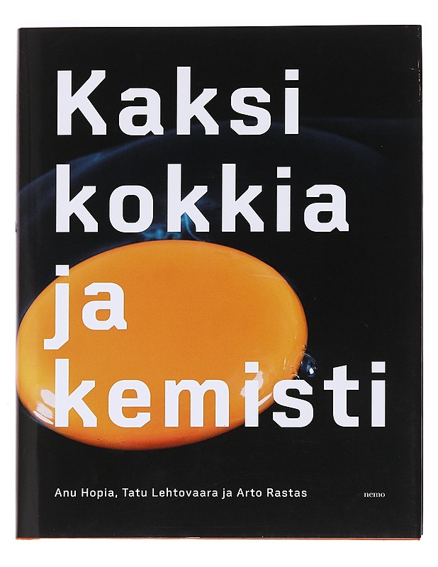 Kaksi kokkia ja kemisti - Hopia, Anu - Tietokirjat ja oppaat - 10105587240 - 0