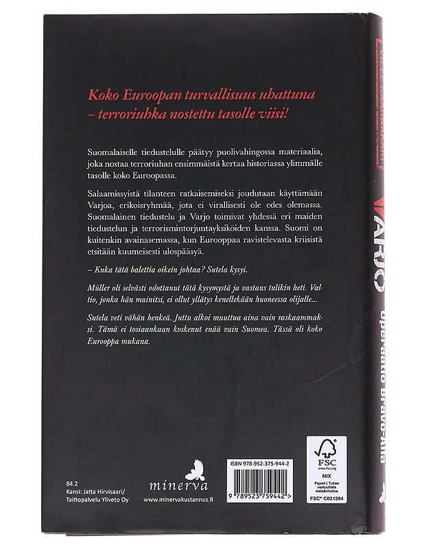 Operaatio Bravo-Alfa - Ville Kaarnakari - Romaanit ja novellit - 10105587235 - 1