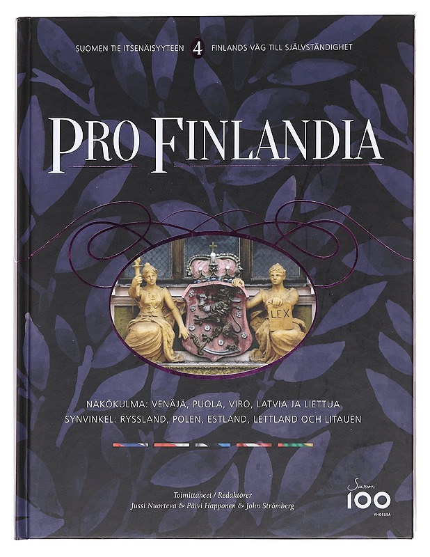 Pro Finlandia / Suomen tie itsenäisyyteen - Edyta Barucka - Historiakirjat - 10105587248 - 0