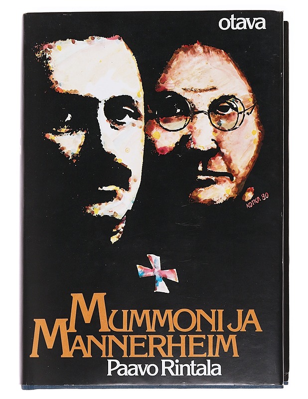 Mummoni ja Mannerheim - Rintala, Paavo - Elämäkerrat ja muistelmat - 10105587250 - 0
