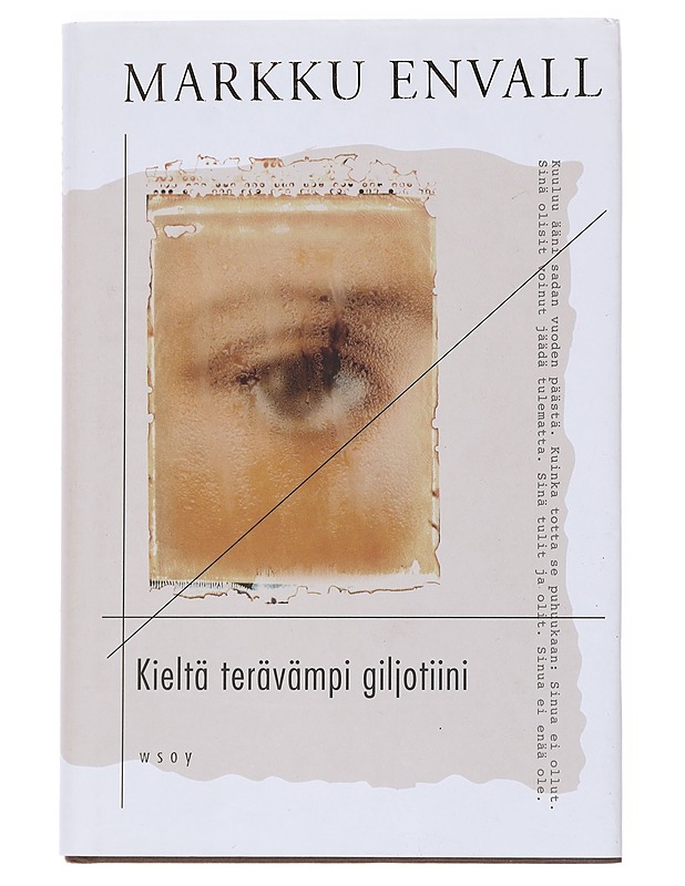 Kieltä terävämpi giljotiini - Markku Envall - Tietokirjat ja oppaat - 10105587276 - 0