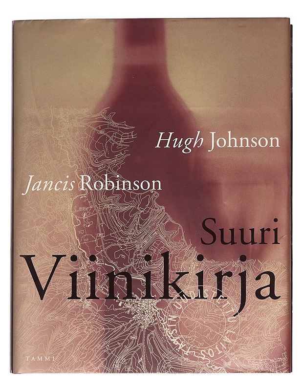 Suuri viinikirja - Johnson, Hugh - Ruokakirjat - 10105587264 - 0