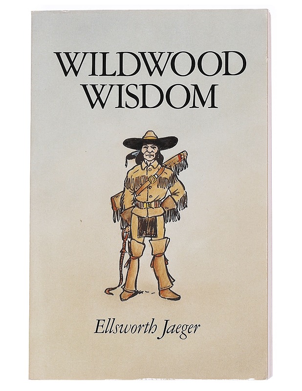 Wildwood Wisdom - Ellsworth Jaeger - Tietokirjat ja oppaat - 10105587270 - 0