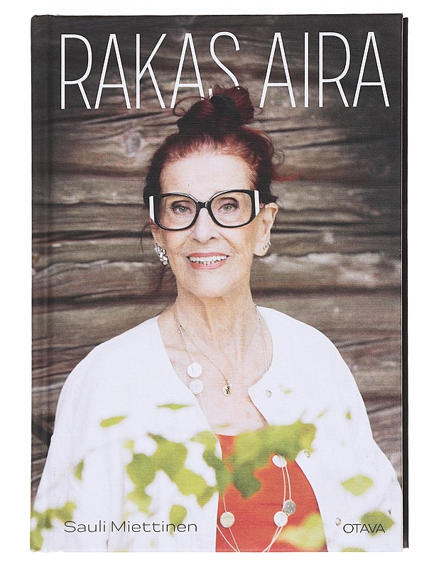 Rakas Aira - Sauli Miettinen - Elämäkerrat ja muistelmat - 10105587290 - 0
