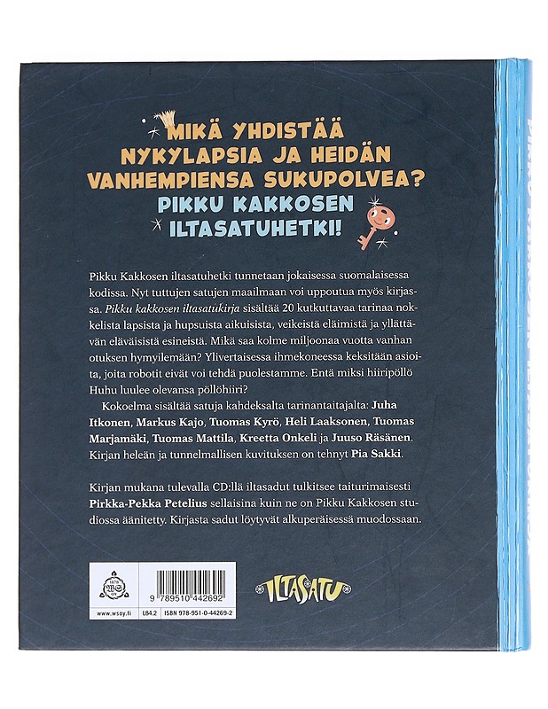 Pikku Kakkosen iltasatukirja - Itkonen, Juha (Juha Heikki) - Lastenkirjat - 10105587293 - 1