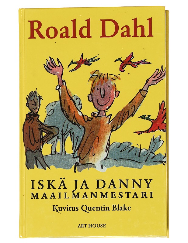 Iskä ja Danny maailmanmestari - Dahl, Roald - Lastenkirjat - 10105587291 - 0